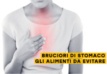 Bruciori di stomaco: stai attento a questi alimenti bruciori di stomaco
