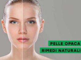 Come evitare una pelle opaca e spenta PELLE OPACA E SPENTA